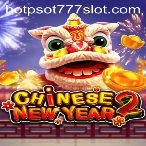 Discover the Thrills of CHINESENEWYEAR2: A New Gaming Sensation