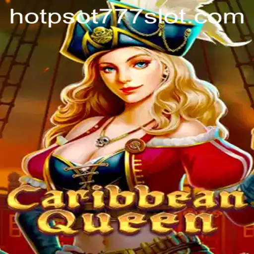 Discover the Thrilling World of CaribbeanQueen and HOTPSOT777