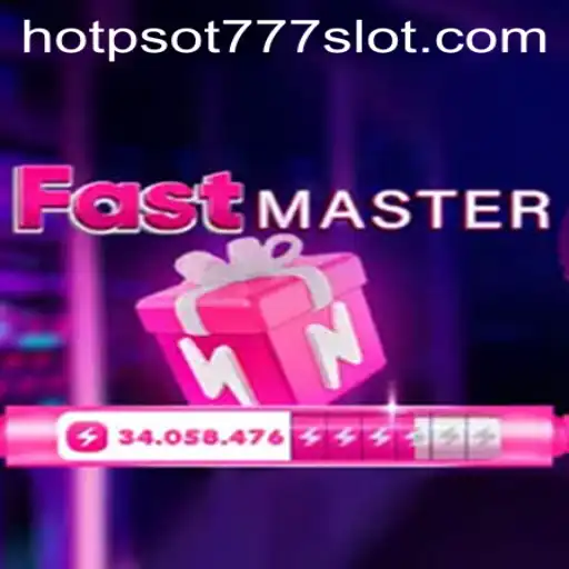FastMaster: Revolutionizing Gaming with HOTSPOT777