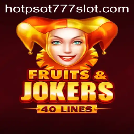 Exploring the Vibrant World of FruitsAndJokers40: An In-Depth Look at the Game with HOTPSOT777