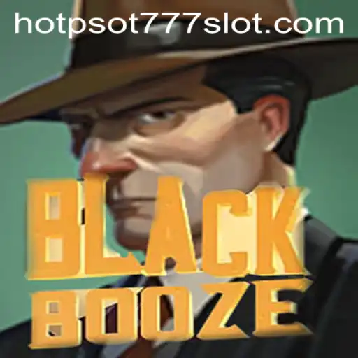 Discover BlackBooze: A Thrilling Adventure With HOTSPOT777