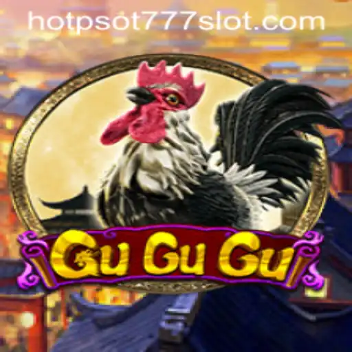 GuGuGu: A Thrilling Adventure with HOTPSOT777