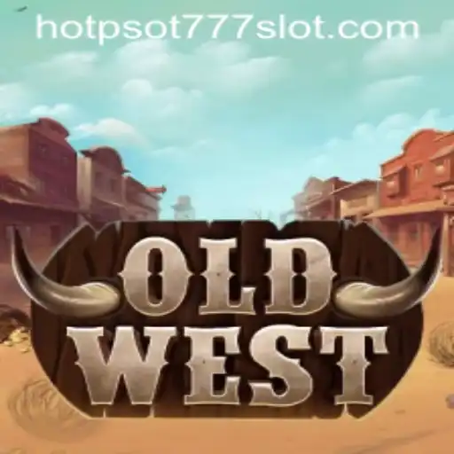 OldWest: Experience the Frontier Adventure with HOTPSOT777