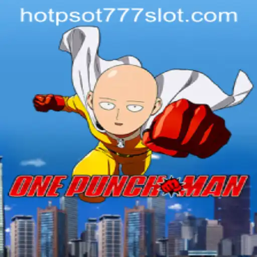 An In-depth Look at OnePunchMan and the Enigmatic HOTPSOT777
