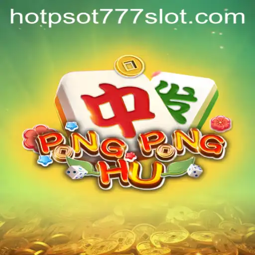 Discover the Exciting World of PONGPONGHU and HOTPSOT777