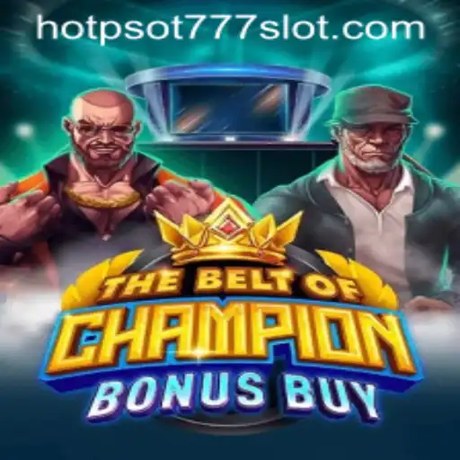 Discover The Excitement of TheBeltOfChampionBonusBuy: A Revolutionary Gaming Experience