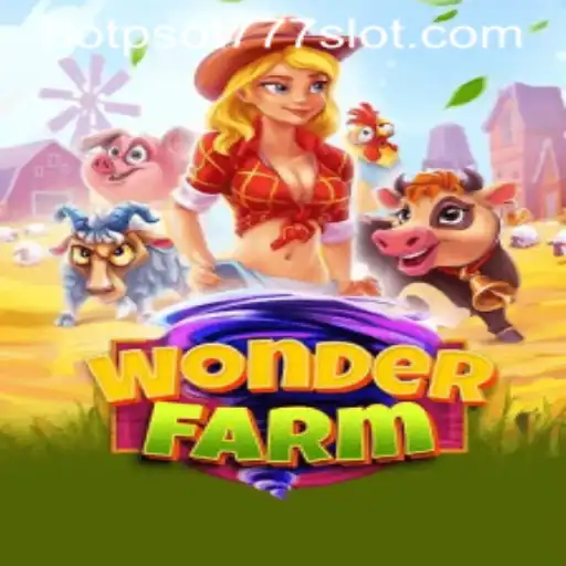 Explore the Enchanting World of WonderFarm with HOTPSOT777